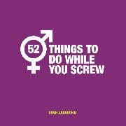 52 Things to Do While You Screw