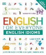English for Everyone English Idioms
