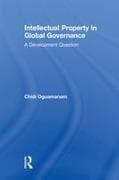 Intellectual Property in Global Governance