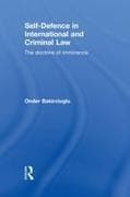 Self-Defence in International and Criminal Law
