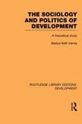 The Sociology and Politics of Development