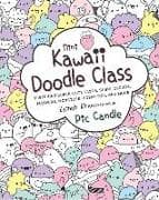 Mini Kawaii Doodle Class: Volume 2