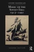 Music of the Soviet Era: 1917-1991