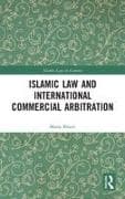 Islamic Law and International Commercial Arbitration