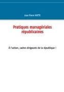 Pratiques managériales républicaines