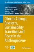 Climate Change, Disasters, Sustainability Transition and Peace in the Anthropocene