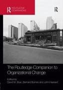 The Routledge Companion to Organizational Change