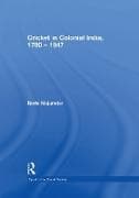 Cricket in Colonial India 1780 – 1947