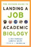 The Chicago Guide to Landing a Job in Academic Biology