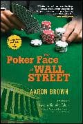 The Poker Face of Wall Street