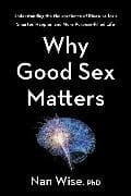 Why Good Sex Matters