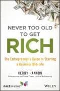 Never Too Old to Get Rich