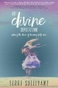 The Divine Invitation