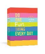Do One Fun Thing Every Day