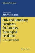 Bulk and Boundary Invariants for Complex Topological Insulators