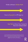 How to Succeed in a PR Agency