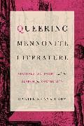 Queering Mennonite Literature