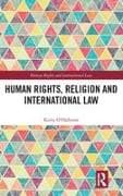 Human Rights, Religion and International Law