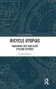 Bicycle Utopias