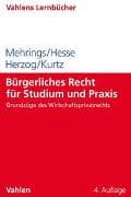 Bürgerliches Recht für Studium und Praxis