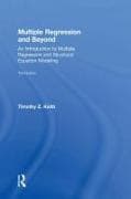 Multiple Regression and Beyond