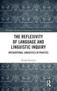 The Reflexivity of Language and Linguistic Inquiry
