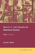 Reform of the International Monetary System