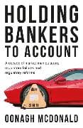 Holding Bankers to Account