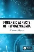 Forensic Aspects of Hypoglycaemia