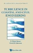 Turbulence In Coastal And Civil Engineering