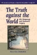The Truth Against the World