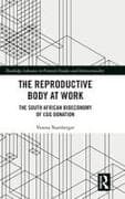 The Reproductive Body at Work
