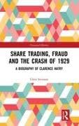Share Trading, Fraud and the Crash of 1929