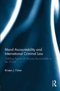 Moral Accountability and International Criminal Law