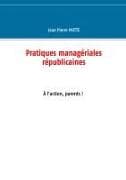 Pratiques managériales républicaines