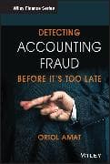 Detecting Accounting Fraud Before It's Too Late