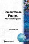 Computational Finance: A Scientific Perspective