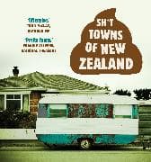 Sh*t Towns of New Zealand