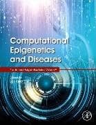 Computational Epigenetics and Diseases: Volume 9