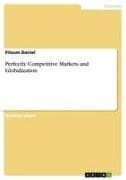 Perfectly Competitive Markets and Globalization