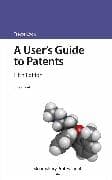 A User's Guide to Patents