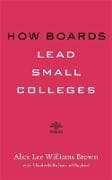 How Boards Lead Small Colleges