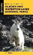 Nature Guide to Glacier and Waterton Lakes National Parks