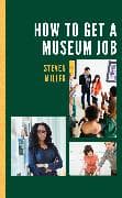 How to Get a Museum Job