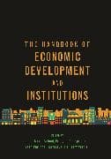 The Handbook of Economic Development and Institutions