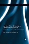 An East Asian Challenge to Western Neoliberalism