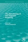 The Functioning of the Yugoslav Economy