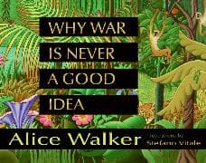 Why War Is Never a Good Idea