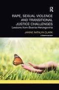 Rape, Sexual Violence and Transitional Justice Challenges