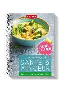 Santé & Minceur - Low Carb